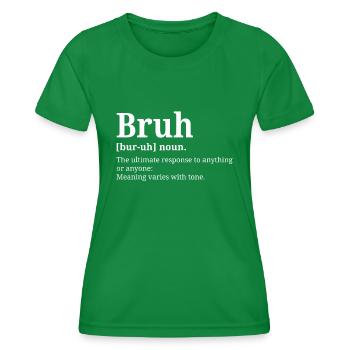 Lustige Vintage Bruh Definition Bruder - Frauen Funktions-T-Shirt - Kelly Green - Vorne - AI Model Female 172 dark (172cm)