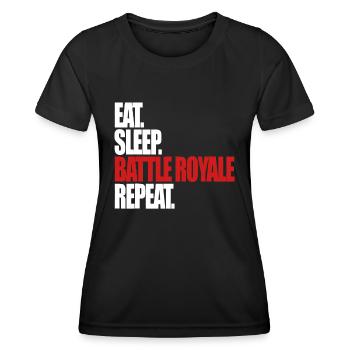 Eat Sleep Battle Royale Repeat Funny Gamer - Frauen Funktions-T-Shirt - Schwarz - Vorne - AI Model Female 172 light (172cm)