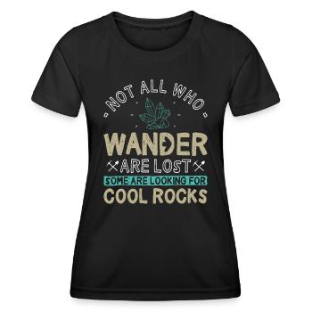 Manche sind auf der Suche nach coolen Felsen - Geologe Geodeb - Frauen Funktions-T-Shirt - Schwarz - Vorne - AI Model Female 172 light (172cm)