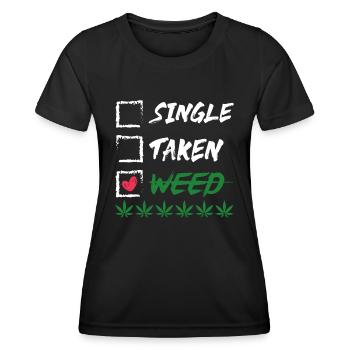 Funny Weed 420 Quote Valentine Cannabis Smoker Lov - Women's Functional T-Shirt - black - Front - AI Model Female 172 light (172cm)