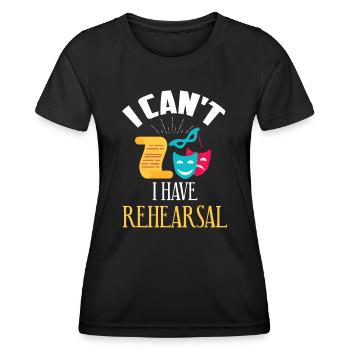 Theatre Rehearsal, Funny Acting Rehearsal Actor Gi - Women's Functional T-Shirt - black - Front - AI Model Female 172 light (172cm)