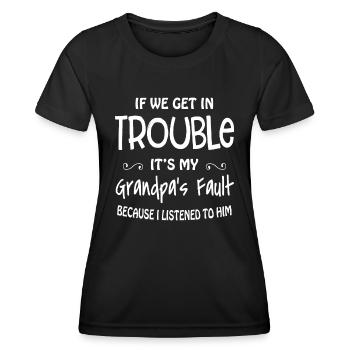 Si nous avons des ennuis, c’est la faute de mon grand-père - T-shirt sport Femme - noir - Devant - AI Model Female 172 light (172cm)