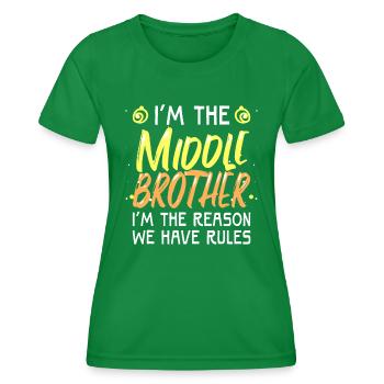 Middle Brother I'm Reason We Have Rules Funny Sibl - Women's Functional T-Shirt - kelly green - Front - AI Model Female 172 dark (172cm)