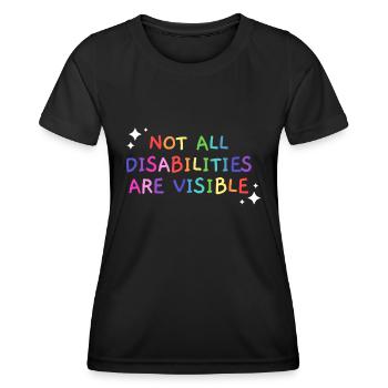 Tous les handicaps ne sont pas visibles Handicapés conscients - T-shirt sport Femme - noir - Devant - AI Model Female 172 light (172cm)