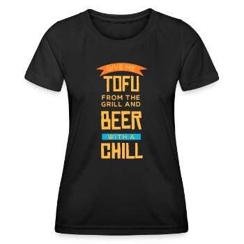 Gib mir Tofu vom Grill und Bier mit Chill - Frauen Funktions-T-Shirt - Schwarz - Vorne - AI Model Female 172 light (172cm)
