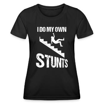 I Do My Own Stunts | Cool Clumsy Stuntman Joke - Women's Functional T-Shirt - black - Front - AI Model Female 172 light (172cm)
