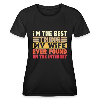 Ich bin das Beste, was meine Frau je gefunden hat - Frauen Funktions-T-Shirt - Schwarz - Vorne - AI Model Female 172 light (172cm)