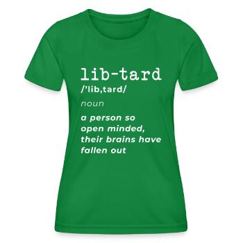 Lib-Definition Lustig Anti-Liberal Konservativ - Frauen Funktions-T-Shirt - Kelly Green - Vorne - AI Model Female 172 dark (172cm)