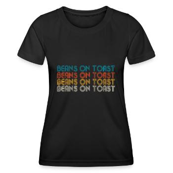 Beans on Toast, Comfort Food - Women's Functional T-Shirt - black - Front - AI Model Female 172 light (172cm)