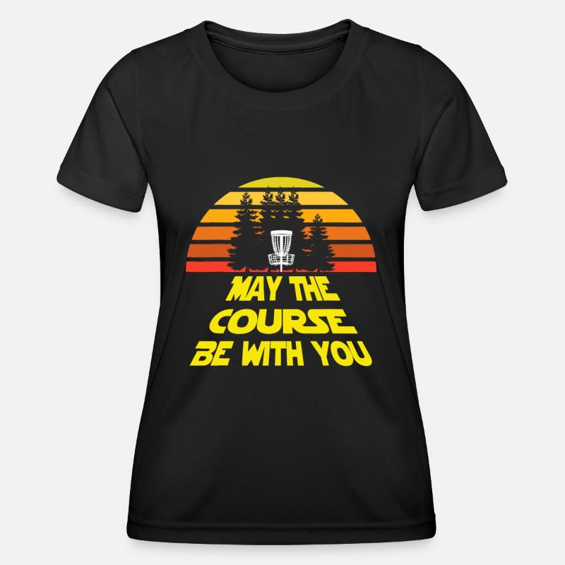 Disc Golf, May The Course Be With You - Women's Functional T-Shirt - black