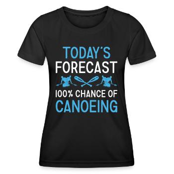 Canoeist Today's Forecast Canoeing - Women's Functional T-Shirt - black - Front - AI Model Female 172 light (172cm)