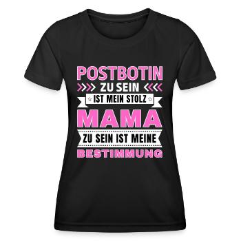 Postbotin zu sein ist mein Stolz; Mama Geschenk - Frauen Funktions-T-Shirt - Schwarz - Vorne - AI Model Female 172 light (172cm)