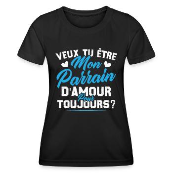 Veux Tu Être Mon Parrain D amour pour toujours - T-shirt sport Femme - noir - Devant - AI Model Female 172 light (172cm)