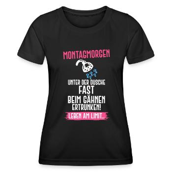 Montag Arbeit Schule Dusche Morgenmuffel Humor - Frauen Funktions-T-Shirt - Schwarz - Vorne - AI Model Female 172 light (172cm)