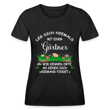 Leg dich niemals mit einem Gärtner an Lustiger - Frauen Funktions-T-Shirt - Schwarz - Vorne - AI Model Female 172 light (172cm)