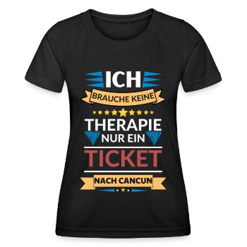 Ein Ticket nach Cancun, ist wie eine Therapie - Frauen Funktions-T-Shirt - Schwarz - Vorne - AI Model Female 172 light (172cm)