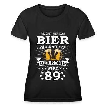 Reicht mir das Bier ihr Narren der König wird 89 - Frauen Funktions-T-Shirt - Schwarz - Vorne - AI Model Female 172 light (172cm)