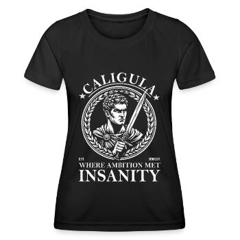 Caligula – Where ambition meets madness - Women's Functional T-Shirt - black - Front - AI Model Female 172 light (172cm)