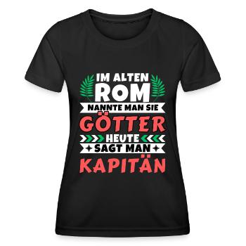Im alten Rom waren Sie Götter. Heute Kapitän - Frauen Funktions-T-Shirt - Schwarz - Vorne - AI Model Female 172 light (172cm)
