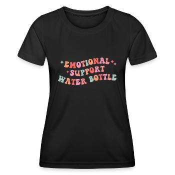 Emotional Support Water Bottle – Funny Hydration - Women's Functional T-Shirt - black - Front - AI Model Female 172 light (172cm)