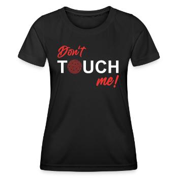 Don't Touch me - Fingerprint - Women's Functional T-Shirt - black - Front - AI Model Female 172 light (172cm)