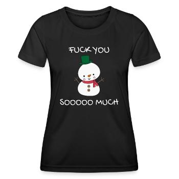 Frecher Schneemann Fuck You Soooo Much Geschenk - Frauen Funktions-T-Shirt - Schwarz - Vorne - AI Model Female 172 light (172cm)