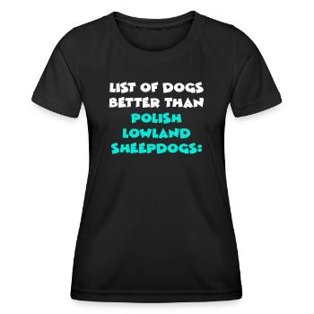 Polish Lowland Sheepdog Polski Owczarek Nizinny - Women's Functional T-Shirt - black - Front - AI Model Female 172 light (172cm)