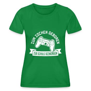 zum zocken geboren zur schule gezwungen - Frauen Funktions-T-Shirt - Kelly Green - Vorne - AI Model Female 172 dark (172cm)