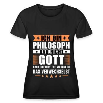 Ich bin Philosoph und nicht Gott - Frauen Funktions-T-Shirt - Schwarz - Vorne - AI Model Female 172 light (172cm)