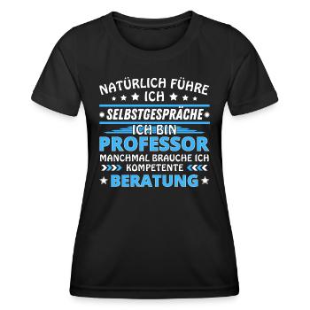 Je me parle à moi-même - Édition Professeur - T-shirt sport Femme - noir - Devant - AI Model Female 172 light (172cm)