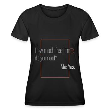 Wie viel Freizeit? - Frauen Funktions-T-Shirt - Schwarz - Vorne - AI Model Female 172 light (172cm)