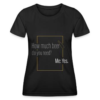 Wie viel Bier? - Frauen Funktions-T-Shirt - Schwarz - Vorne - AI Model Female 172 light (172cm)