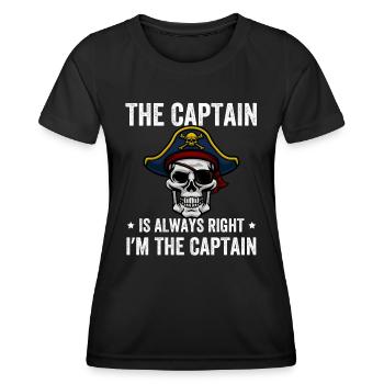 The Captain Is Always Right I'm The Captain - Women's Functional T-Shirt - black - Front - AI Model Female 172 light (172cm)