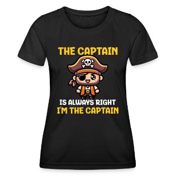 The Captain Is Always Right I'm The Captain - Women's Functional T-Shirt - black - Front - AI Model Female 172 light (172cm)