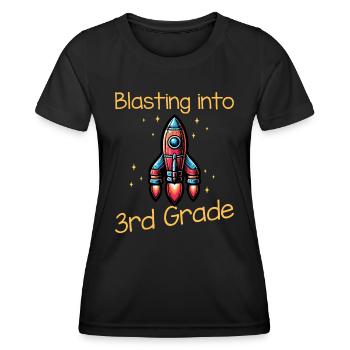 Blasting Into 3rd Grade - Women's Functional T-Shirt - black - Front - AI Model Female 172 light (172cm)
