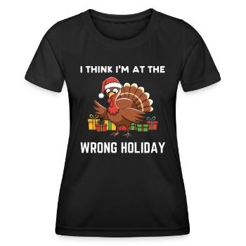 I Think I'm At The Wrong Holiday - Christmas - Women's Functional T-Shirt - black - Front - AI Model Female 172 light (172cm)