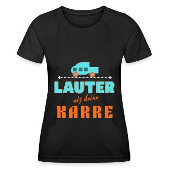 lauter als deine Karre - Frauen Funktions-T-Shirt - Schwarz - Vorne - AI Model Female 172 light (172cm)