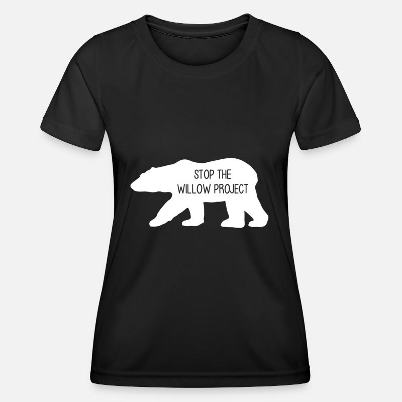 Stop the Willow Project (white) - Women's Functional T-Shirt - black