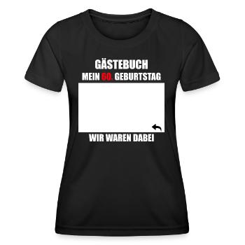 Unterschriften zum 60. Geburtstag - Gästebuch - Frauen Funktions-T-Shirt - Schwarz - Vorne - AI Model Female 172 light (172cm)