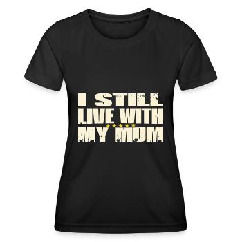 Je vis toujours avec ma mère - T-shirt sport Femme - noir - Devant - AI Model Female 172 light (172cm)