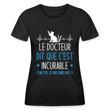 Le docteur dit que c'est incurable - T-shirt sport Femme - noir - Devant - AI Model Female 172 light (172cm)