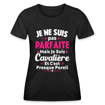 Pas parfaite mais je suis cavalière - T-shirt sport Femme - noir - Devant - AI Model Female 172 light (172cm)