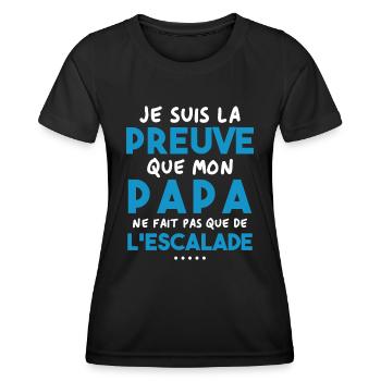 Preuve que papa ne fait pas que de l'escalade - T-shirt sport Femme - noir - Devant - AI Model Female 172 light (172cm)