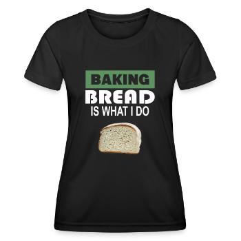Brot Backen Bäcker - Frauen Funktions-T-Shirt - Schwarz - Vorne - AI Model Female 172 light (172cm)