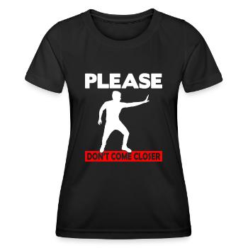 S’il vous plaît, ne vous approchez pas - T-shirt sport Femme - noir - Devant - AI Model Female 172 light (172cm)