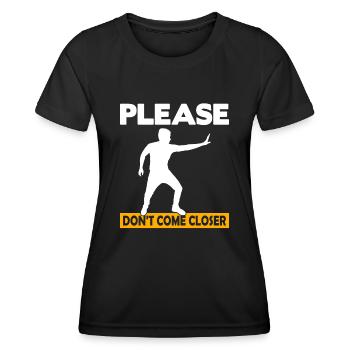 S’il vous plaît, ne vous approchez pas - T-shirt sport Femme - noir - Devant - AI Model Female 172 light (172cm)