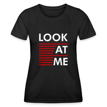 Déclaration Regardez-moi - T-shirt sport Femme - noir - Devant - AI Model Female 172 light (172cm)