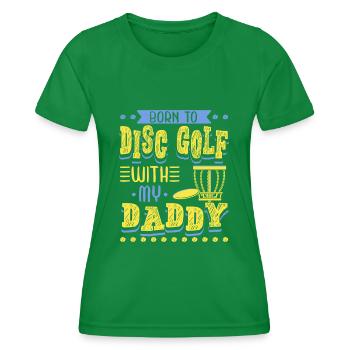Né au Disc Golf avec mon papa Disc Golf - T-shirt sport Femme - vert - Devant - AI Model Female 172 dark (172cm)