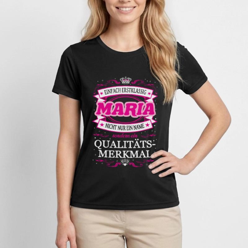 Qualitätsmerkmal Maria einfach Erstklassig Frauen Funktions-T-Shirt