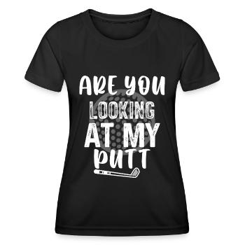 Schaust Du Auf Meinen Putt - Golf - Frauen Funktions-T-Shirt - Schwarz - Vorne - AI Model Female 172 light (172cm)